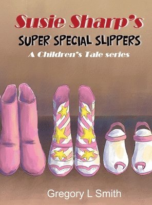 Susie Sharp's Super Special Slippers 1