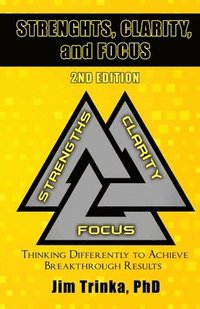 bokomslag Strengths, Clarity, and Focus 2nd Edition