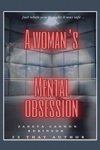 bokomslag A Woman's Mental Obsession