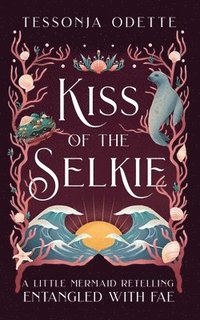 bokomslag Kiss of the Selkie