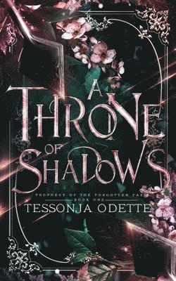 Tessonja Odette - Throne of Shadows, Häftad