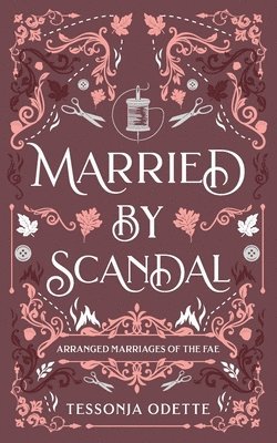 Married by Scandal 1