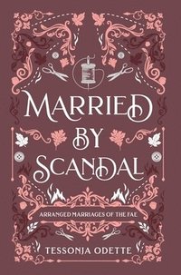 bokomslag Married by Scandal