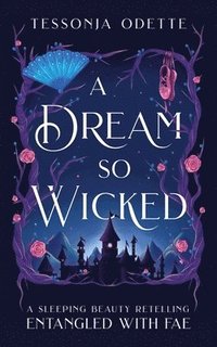 bokomslag Dream So Wicked