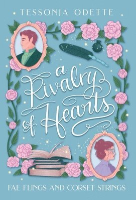 Tessonja Odette - Rivalry of Hearts, Inbunden