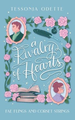 Tessonja Odette - Rivalry of Hearts, Häftad