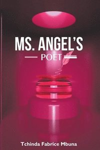 bokomslag Ms. Angel's Poet