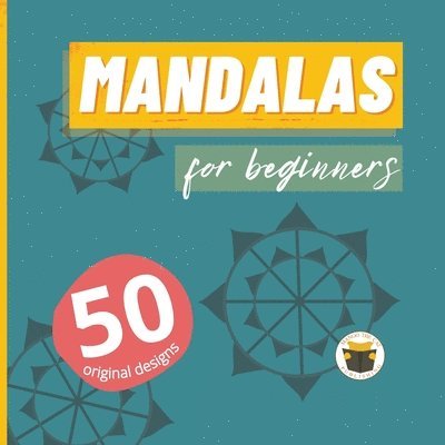 Mandalas for beginners 50 original designs 1