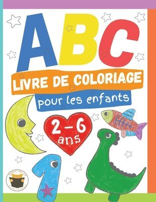 bokomslag ABC Livre de Coloriage pour les enfants 2-6 ans