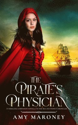 Amy Maroney - Pirate's Physician, Häftad