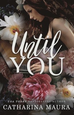 Until You