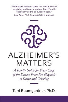 bokomslag Alzheimer's Matters