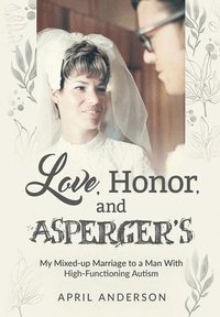 bokomslag Love, Honor, and Asperger's