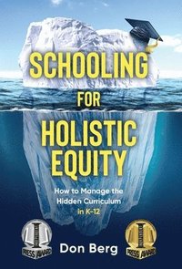 bokomslag Schooling For Holistic Equity