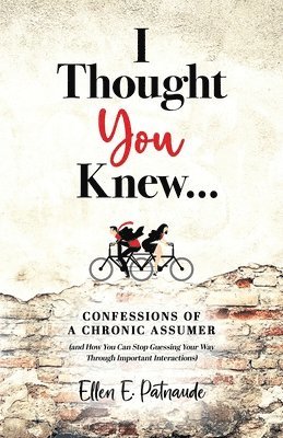 Ellen Patnaude - I Thought You Knew..., Häftad
