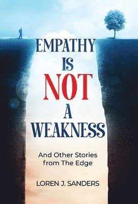 Empathy Is Not A Weakness 1