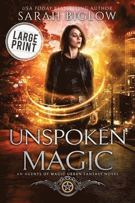 Sarah Biglow - Unspoken Magic, Häftad