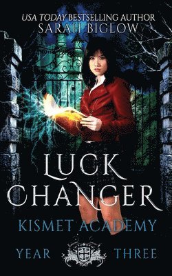 Sarah Biglow - Luck Changer, Häftad