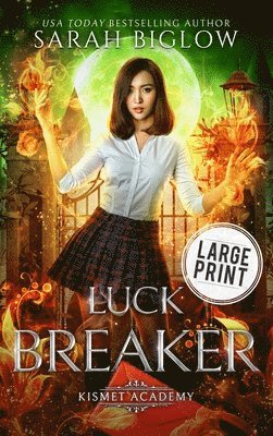 bokomslag Luck Breaker: A Large Print Multicultural Paranormal Academy Novel