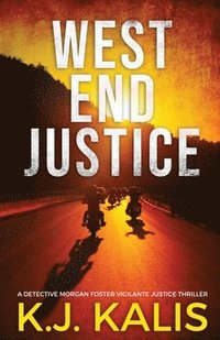 bokomslag West End Justice