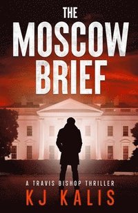 bokomslag The Moscow Brief
