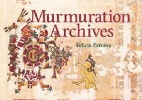Felicia Zamora - Murmuration Archives, Häftad