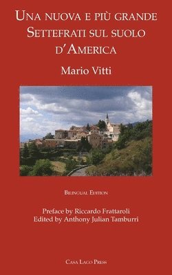 Mario Vitti, Anthony Julian Tamburri - nuova e più grande Settefrati sul suolo d'America, Häftad