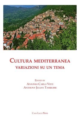 Antonio Carlo Vitti, Anthony Julian Tamburri - Cultura mediterranea, Häftad