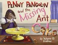 bokomslag Penny Pangolin and the Missing Ant Cake