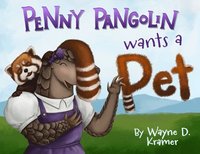 bokomslag Penny Pangolin Wants a Pet