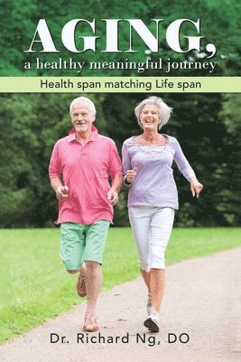 bokomslag AGING, a healthy meaningful journey