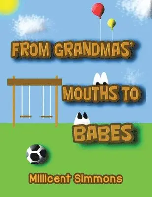 Millicent Simmons - From Grandmas' Mouths to Babes, Häftad. Tillgänglighet: Lägg i varukorg