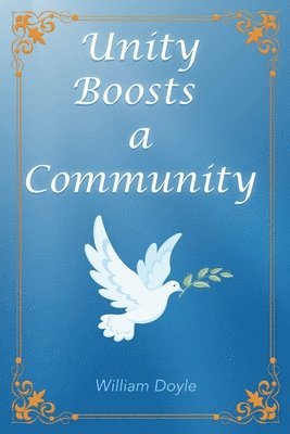bokomslag Unity Boosts a Community