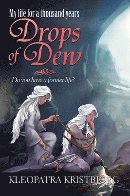 Kleopatra Kristbjörg - Drops of Dew, Häftad