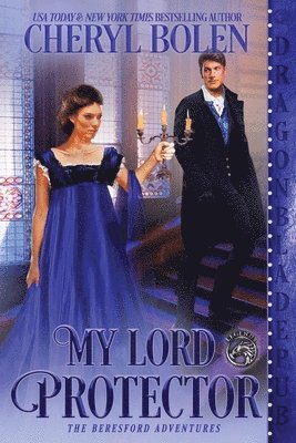 Cheryl Bolen - My Lord Protector, Häftad