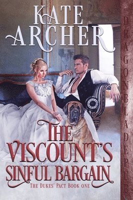 The Viscount's Sinful Bargain 1