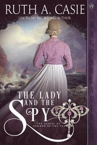 bokomslag The Lady and the Spy