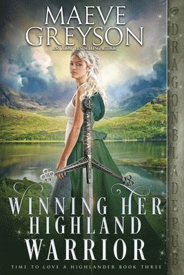 Maeve Greyson - Winning Her Highland Warrior, Häftad