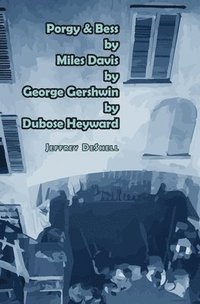 bokomslag Porgy & Bess by Miles Davis by George Gershwin by Dubose Heyward
