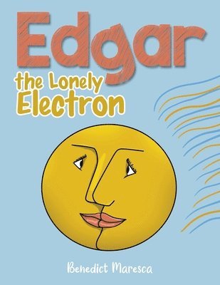 bokomslag Edgar the Lonely Electron