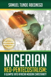 bokomslag Nigerian Neo-Pentecostalism