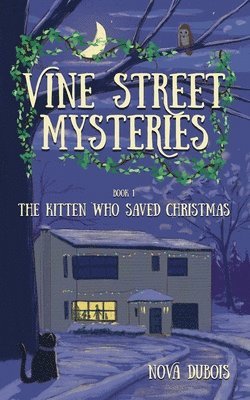 Kitten Who Saved Christmas