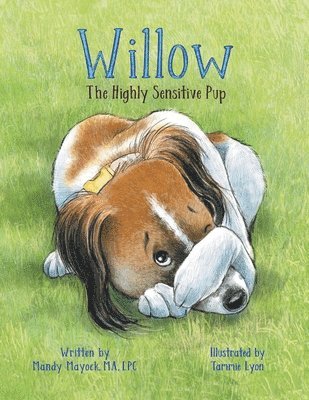 Willow the Highly Sensitive Pup 1