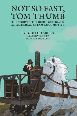 Judith Tabler - Not So Fast, Tom Thumb, Inbunden