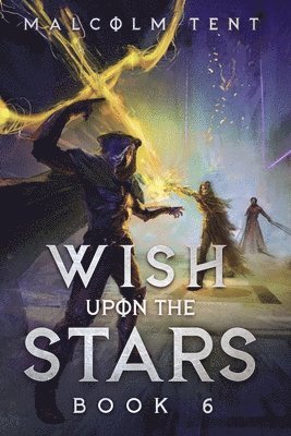 bokomslag Wish Upon the Stars 6: A Cultivation LitRPG Adventure