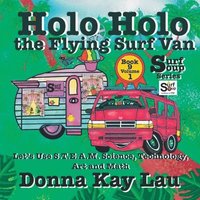 bokomslag Holo Holo the Flying Surf Van