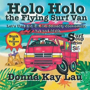 bokomslag Holo Holo the Flying Surf Van