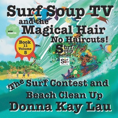 Surf Soup TV and the Magical Hair