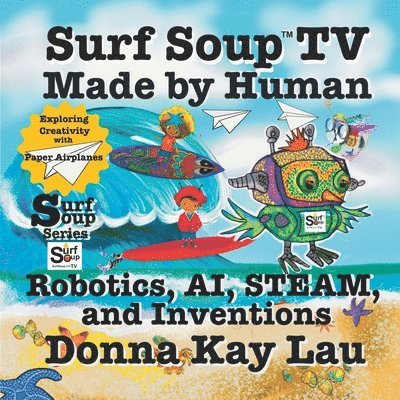 Surf Soup TV Made by Human