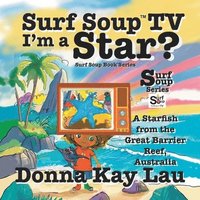 bokomslag Surf Soup TV I'm a Star?